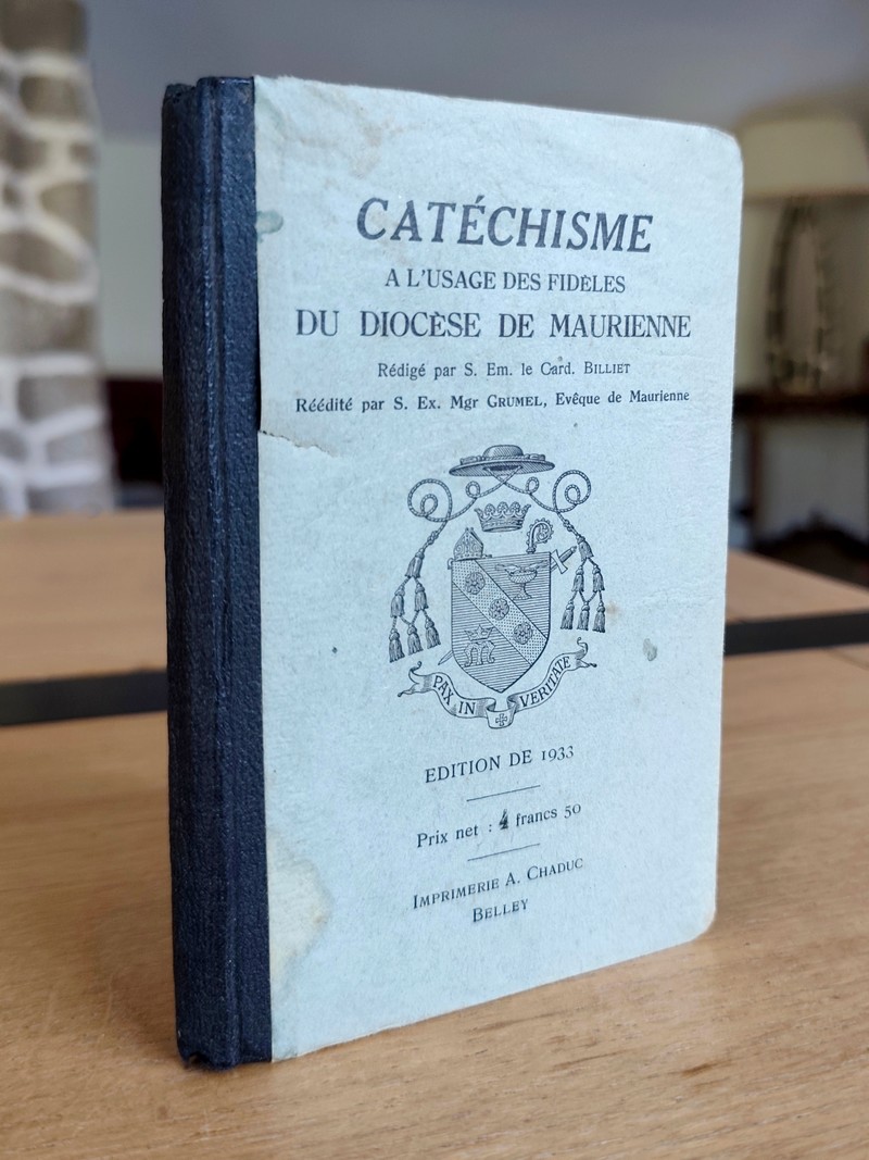 Catéchisme à l'usage des fidèles du Diocèse de Maurienne