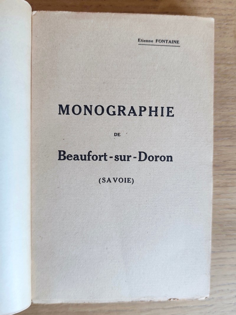 Histoire illustrée de Beaufort et de la Vallée du Doron