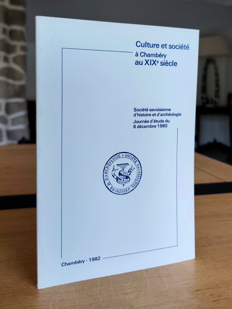 Culture et société à Chambéry au XIXe siècle