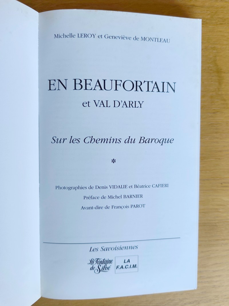 En Beaufortain et Val d'Arly. Sur les chemins du Baroque (Tome 1)
