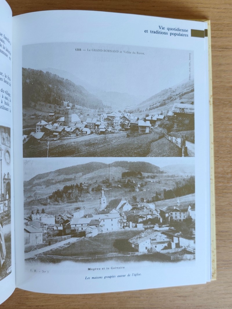 Pays de Savoie. Petite encyclopédie savoyarde. Le milieu physique ; L'histoire ; La vie quotidienne et traditions populaires ; De l'art populaire à l'art savant ; La vie économique.