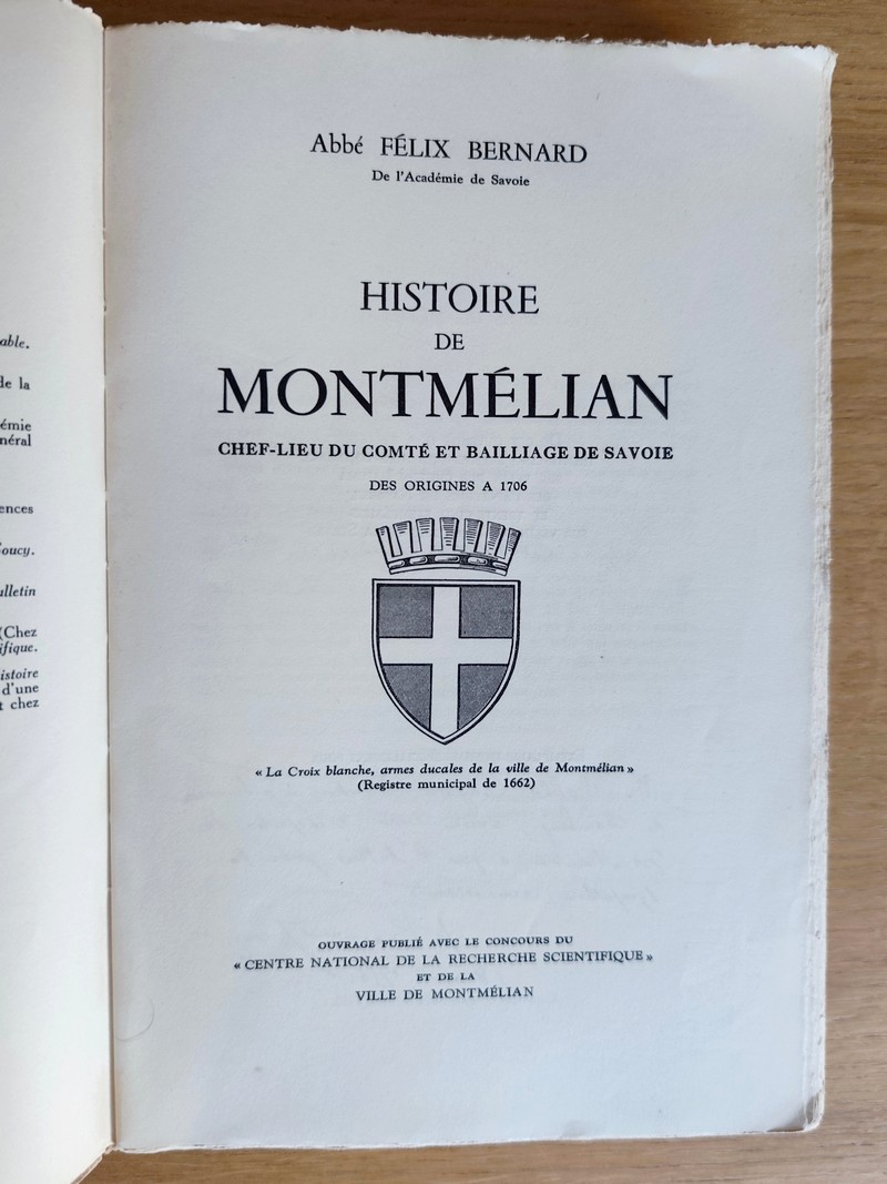 Histoire de Montmélian, chef-lieu du Comté et Bailliage de Savoie des origines à 1706
