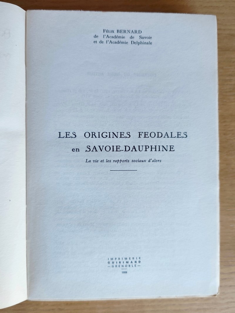 Les origines féodales en Savoie-Dauphine. La vie et les rapports sociaux d'alors