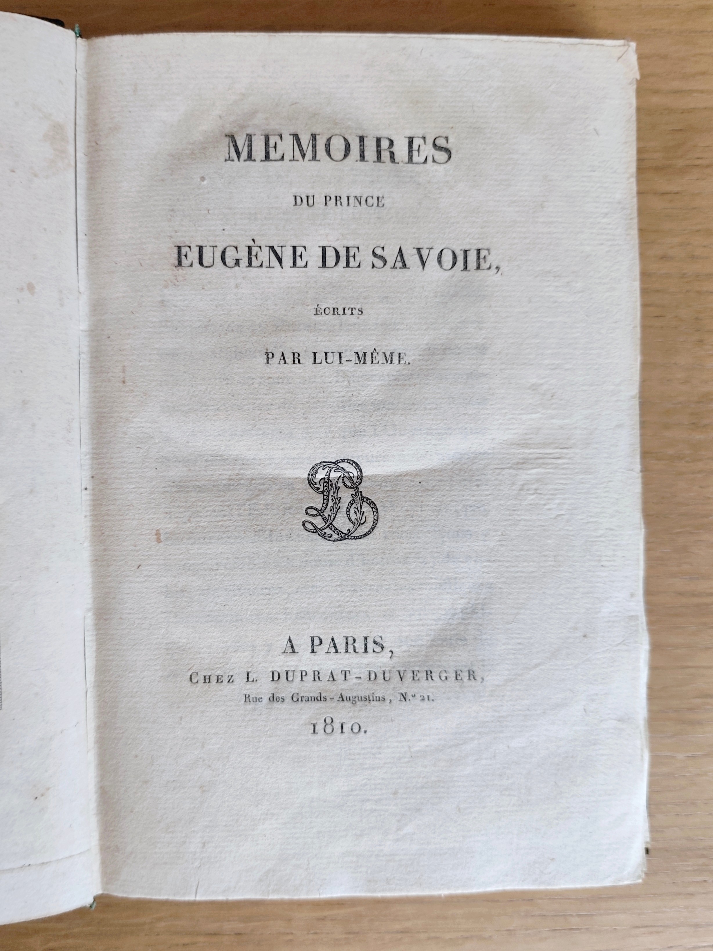 Mémoires du Prince Eugène de Savoie, écrits par Lui-même