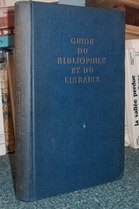 Guide du Bibliophile et du libraire. 1944