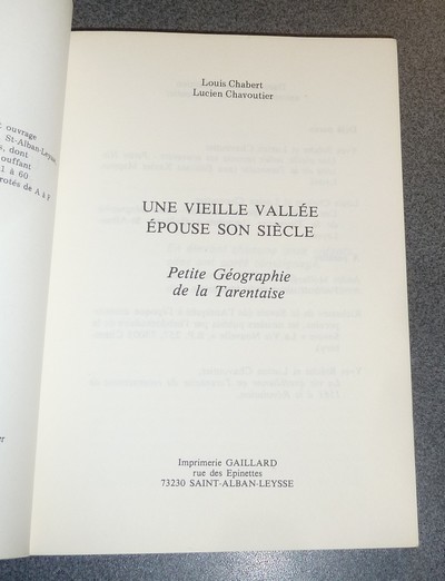 Une vieille vallée épouse son siècle. Petite géographie de Tarentaise