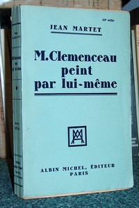 M. Clémenceau peint par lui-même - Martet Jean