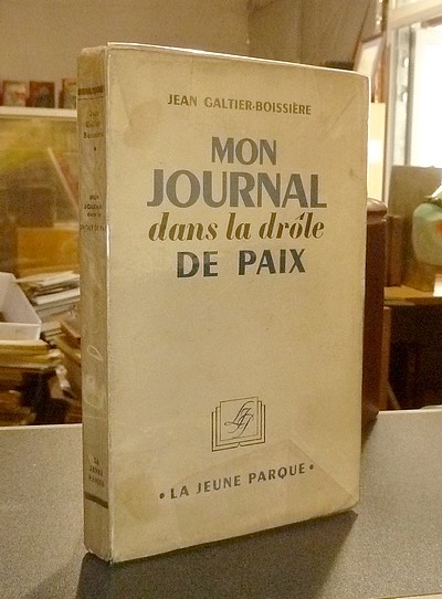 Mon journal dans la drôle de Paix