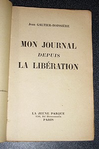 Mon journal depuis la Libération