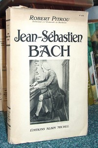 livre ancien - Jean-Sébastien Bach - Pitrou Robert