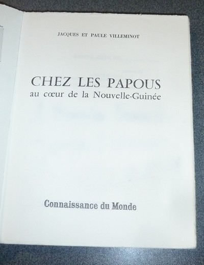 Chez les Papous au coeur de la Nouvelle Guinée