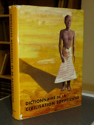 livre ancien - Dictionnaire de la civilisation égyptienne - Posener Georges