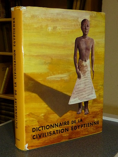 Dictionnaire de la civilisation égyptienne