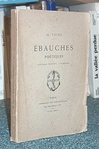 livre ancien - Ebauches poétiques - Tichy H.