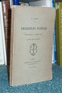 Premières poésies. Poésies légères - Feuilles mortes - Tichy H.