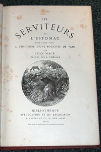 Les serviteurs de l'estomac, pour faire suite à l'histoire d'une bouchée de pain