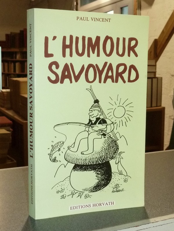 livre ancien - L'Humour savoyard - Vincent, Paul