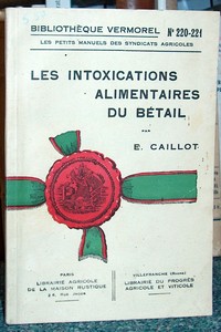 Les intoxications alimentaires du bétail