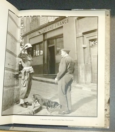 Des soldats et des Hommes. 1902-1962. Archives photographiques de l'armée