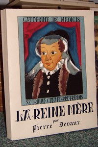 La Reine Mère (une suite des hors texte, une aquarelle couleur signée  et une page manuscrite du manuscrit original)