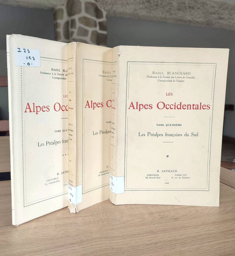 Livre ancien Savoie - Les Alpes Occidentales. Tome quatrième, (3 volumes) première, seconde partie... - Blanchard, Raoul