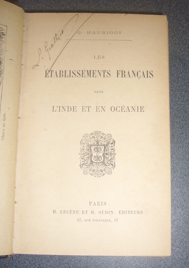 Les établissements français dans l'Inde et en Océanie suivi de « Les mésaventures d'un volontaire malgré lui »