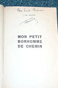 Mon petit bonhomme de chemin. Souvenirs de Montmartre et d'ailleurs