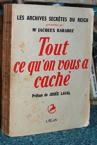 Les archives secrètes du Reich. Tout ce qu'on vous a caché