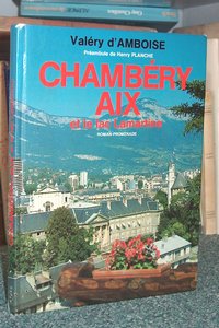 Chambéry, Aix et le lac Lamartine