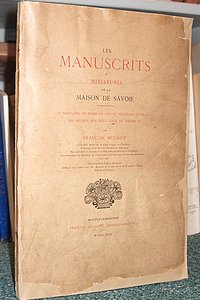 Les manuscrits à miniatures de la maison de Savoie, Le bréviaire de Marie de Savoie, Les heures...