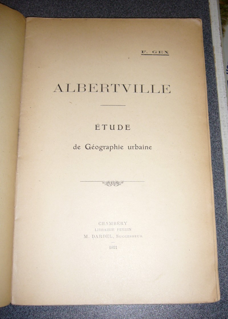 Albertville. Étude de géographie urbaine