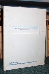 Cahiers de la Délégation Archéologique Française en Iran, n° 9. Tiré à part