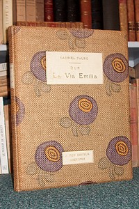livre ancien - Sur la Via Emilia - Faure Gabriel