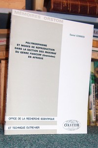 Polymorphisme et modes de reproduction dans la section des « Maximae » du genre « Panicum » (graminées) en Afrique