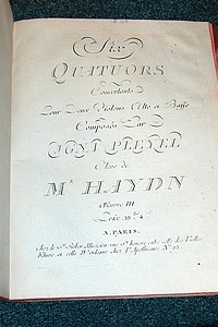 Six quartets for two violins a Tenor and vioncello. Suivi de : Six quatuors concertants à deux violons alto et basse dédiées à Monsieur Haydn par son élève Igna. Pleyel