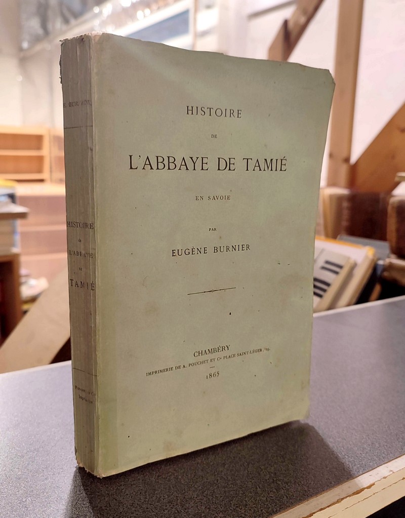 Histoire de l'Abbaye de Tamié en Savoie