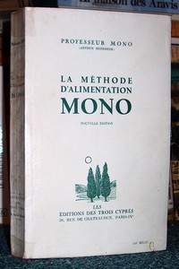 La méthode d'alimentation Mono