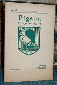 Pigeon, élevage de rapport - Brochure Larousse