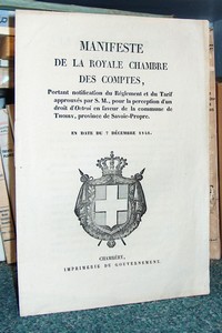 Manifeste de la Royale Chambre des Comptes, portant notification du règlement et du tarif approuvés par S.M. pour la perception d'un droit d'Octroi en faveur de la commune de Thoiry, province de Savoie-Propre