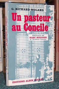 Un Pasteur au Concile - Richard-Molard, G.