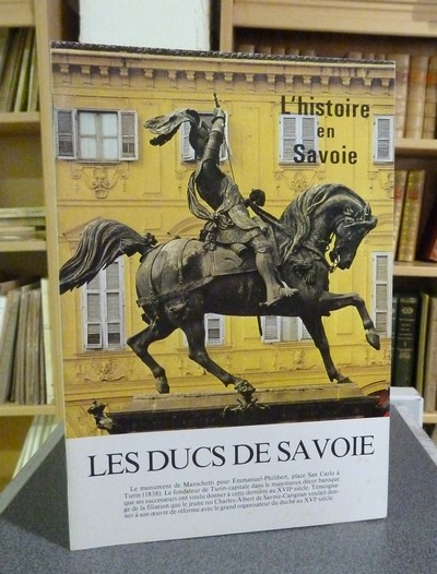 Livre ancien Savoie - Les Ducs de Savoie (1416-1713) - Lovie Jacques