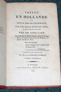 Voyage en Hollande et dans le midi de l'Allemagne, sur les deux rives du Rhin, dans l'été de 1806